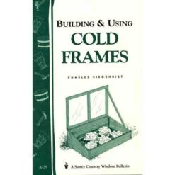 Building & Using Coldframes